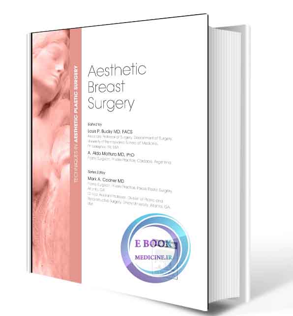 دانلود کتاب Techniques in Aesthetic Plastic Surgery Series: Aesthetic Breast Surgery  (ORIGINAL PDF)